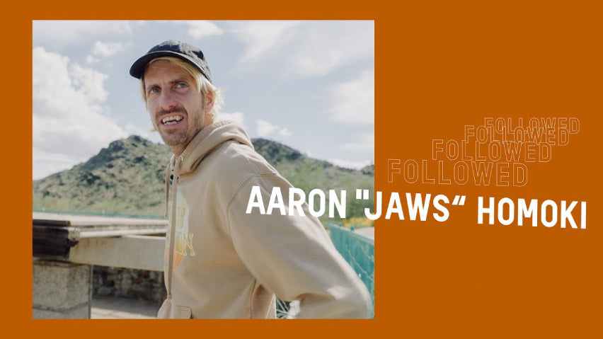 Followed: Aaron 'Jaws' Homoki