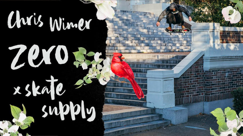 Chris Wimer 'Zero X Skate Supply' Part