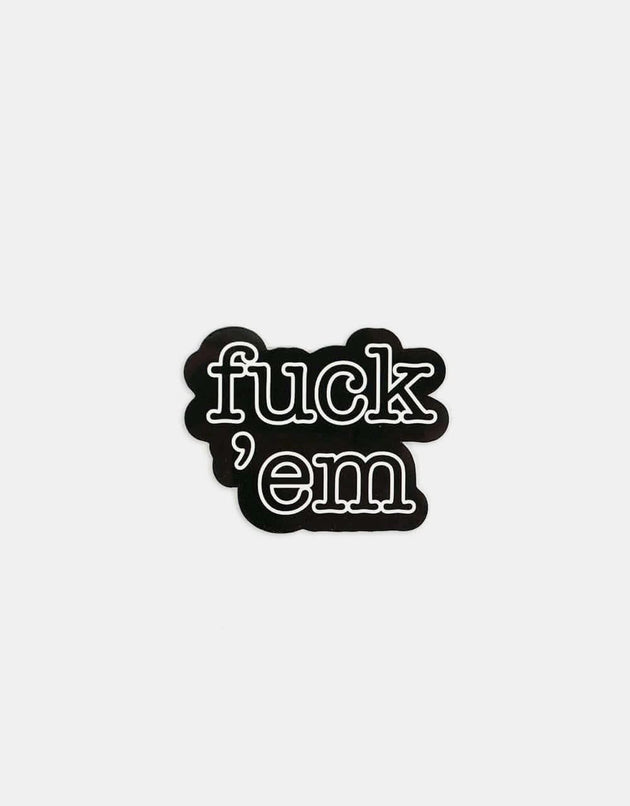 Route One Fuck 'Em Logo Sticker - Black/White