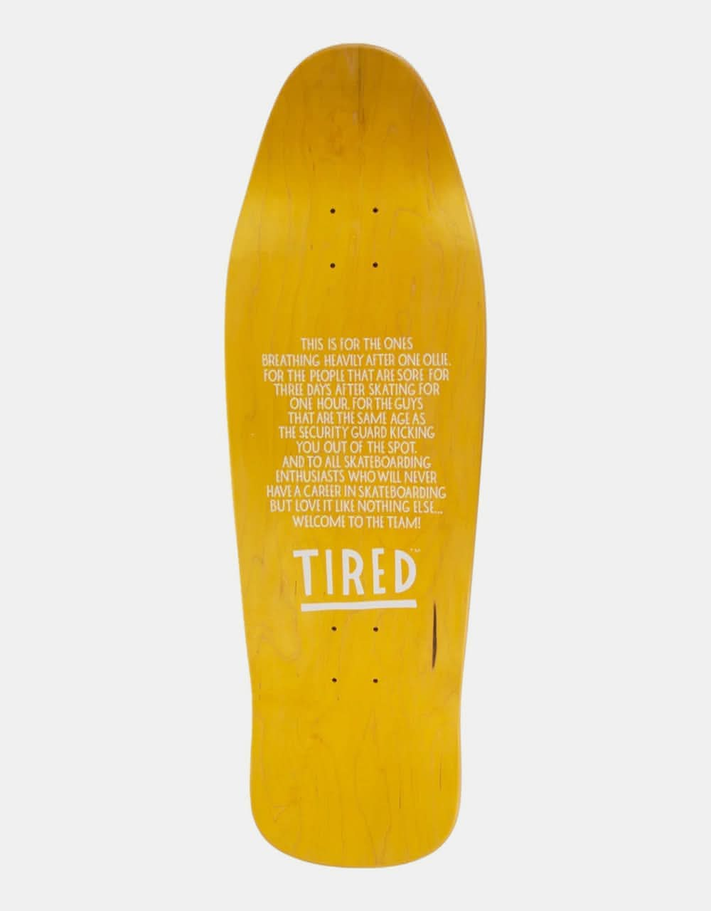 Tired Workstation Skateboard Deck - 9.9"