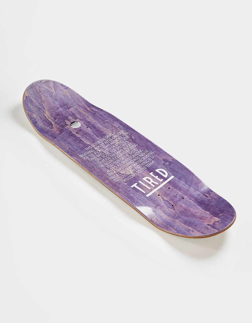 Tired The Ship Has Sailed Skateboard Deck - 9"