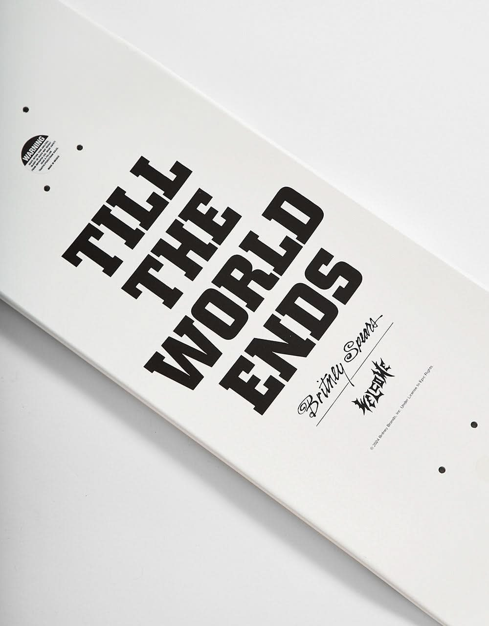 Welcome x Britney Spears Till The World Ends Skateboard Deck - 8.5"