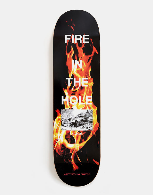 Jacuzzi Unlimited Pulizzi Fire in the Hole EX7 Skateboard Deck - 8.375"