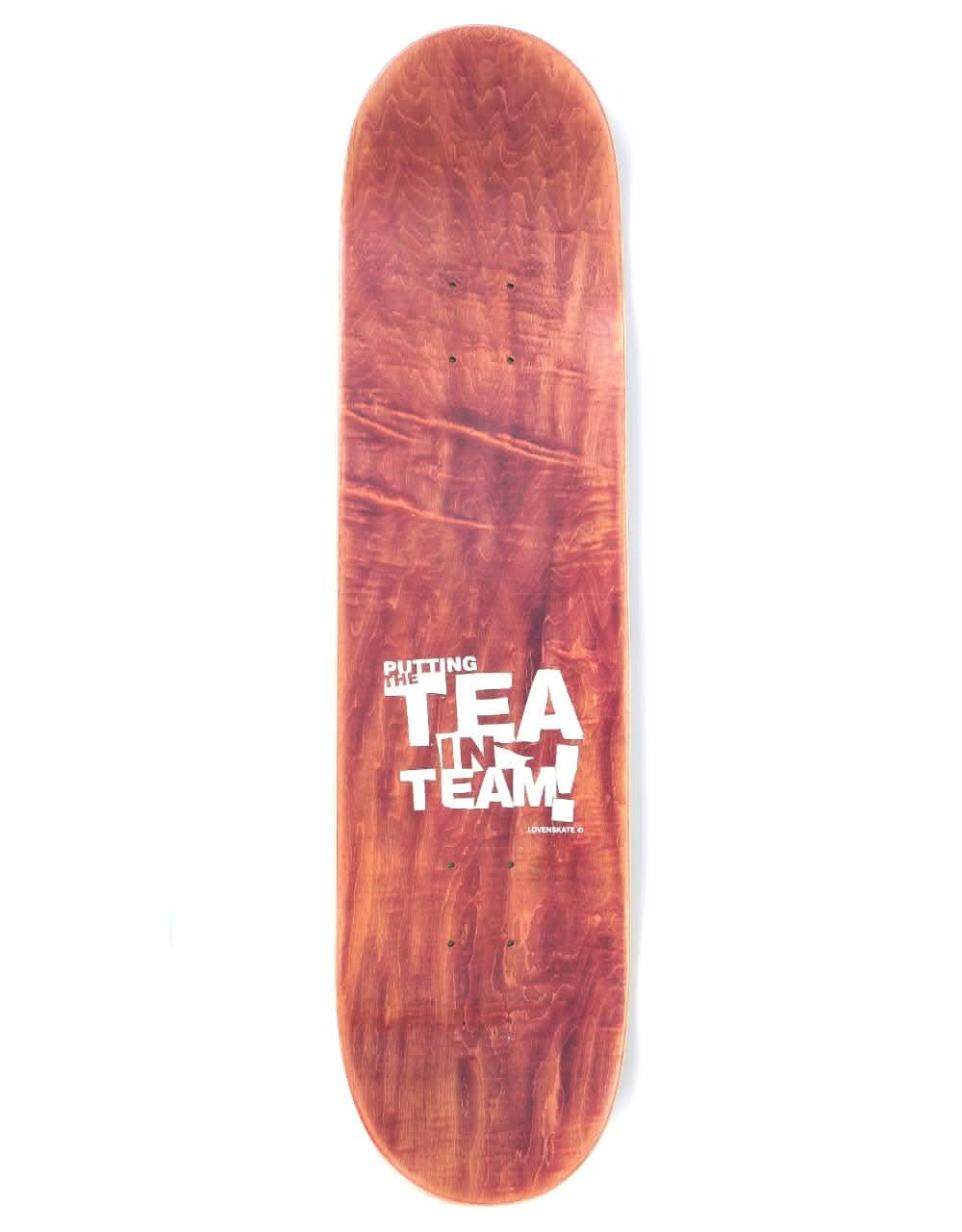 Lovenskate Drink Chai Get Rad Skateboard Deck - 8.125"