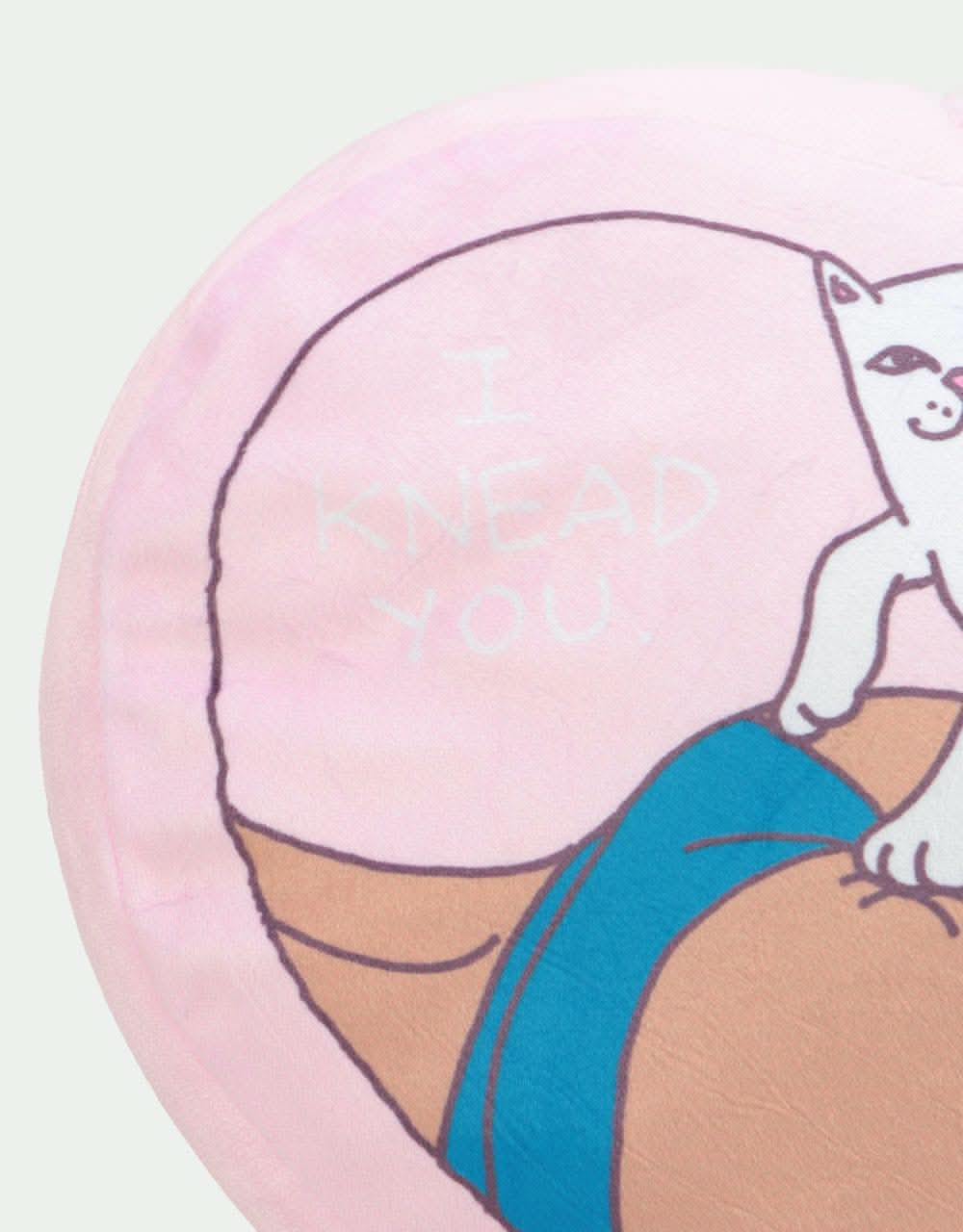 RIPNDIP I Knead You Pillow