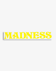 Madness Vinyl Sticker