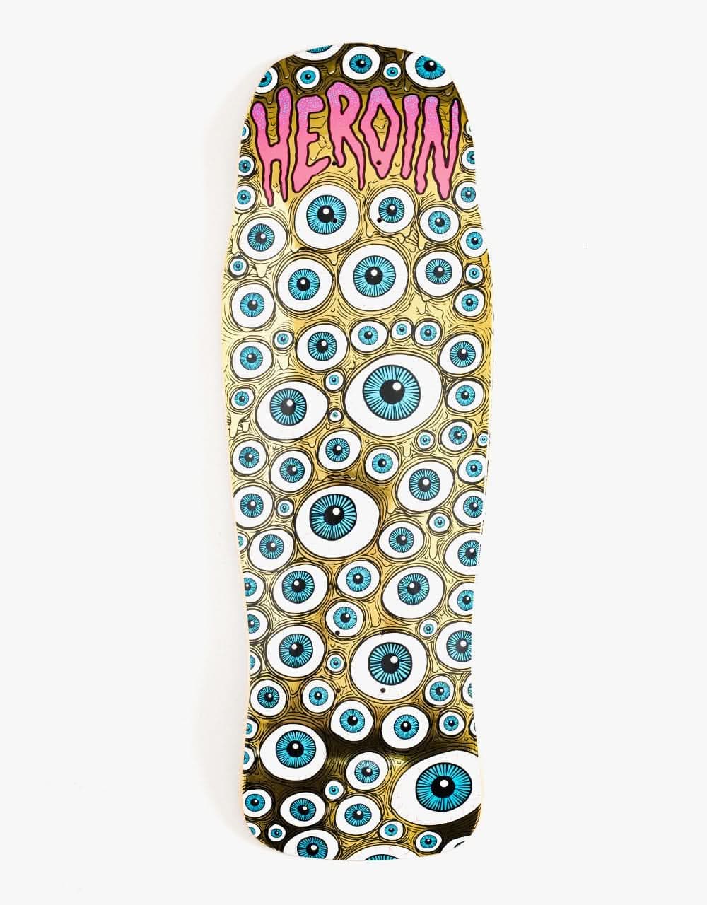 Heroin Eyeballer Skateboard Deck - 10.1"