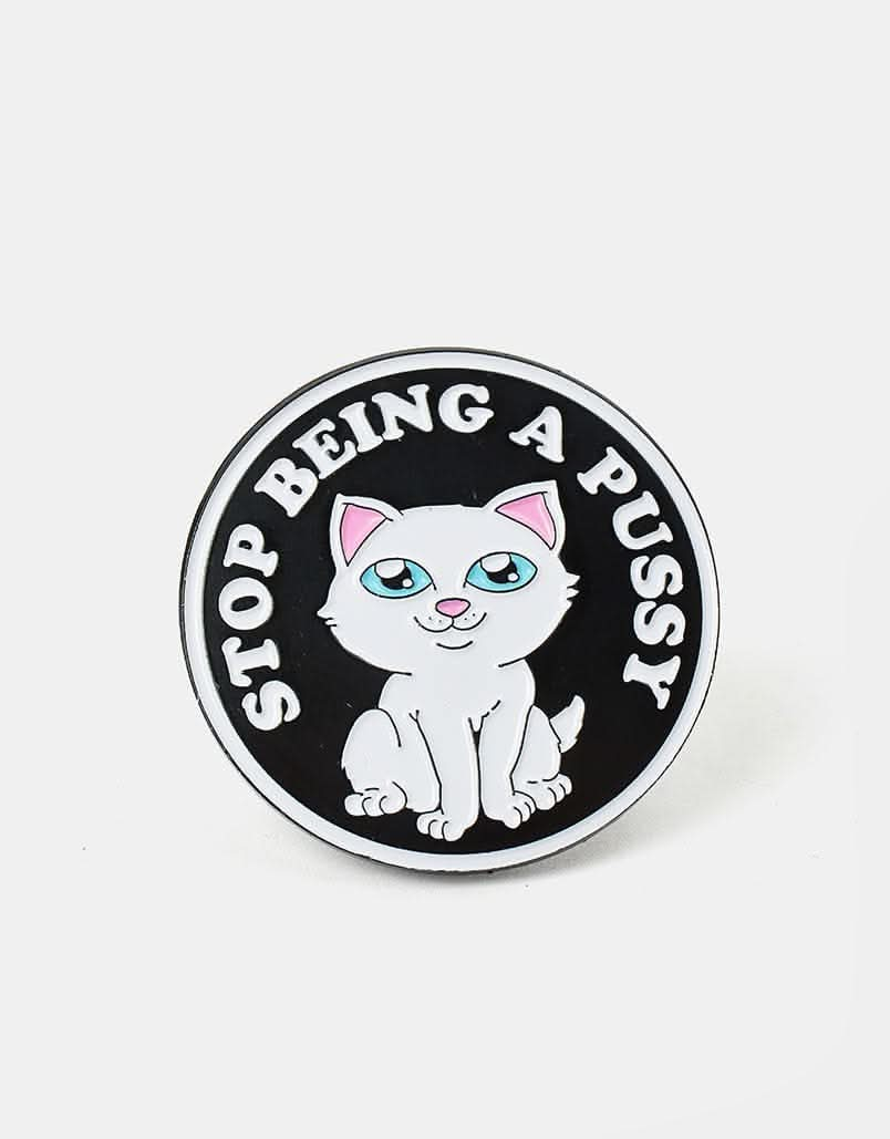 RIPNDIP Stop Being A Pussy Pin - Multi